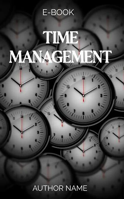 Time management: Keep your time in your hands