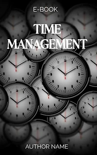 Time management: Keep your time in your hands