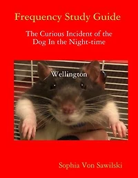 Frequency Study Guide : The Curious Incident of the Dog In the Night-time Wellington
