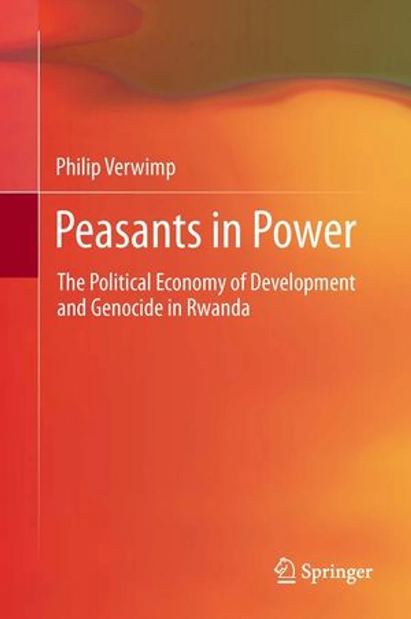 Peasants Power: The Political Economy of Development and Genocide Rwanda