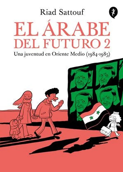 El árabe del futuro 2: Una juventud en Oriente Medio (1984-1985)