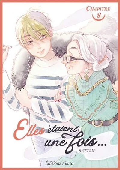 Elles étaient une fois... - Chapitre 8