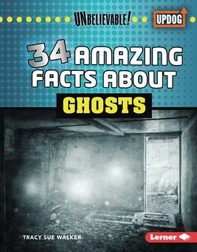 34 Amazing Facts about Ghosts