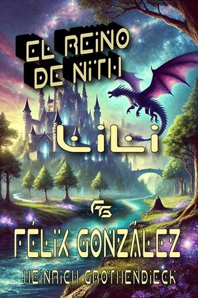 El Reino de Nith: Lili: El Reino de Nith, #1