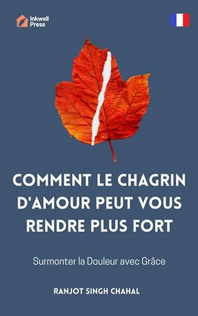 Comment le Chagrin d'Amour Peut Vous Rendre Plus Fort: Surmonter la Douleur avec Grâce