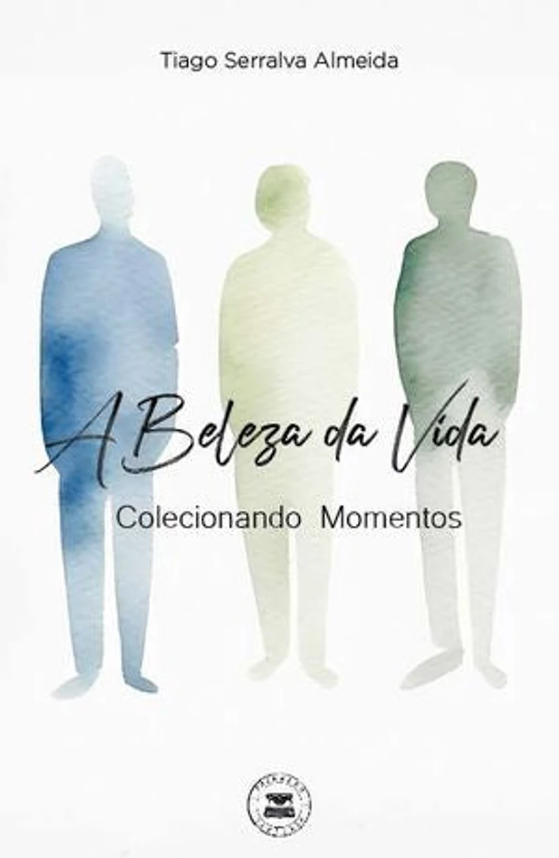 A Beleza da Vida - Colecionando Momentos