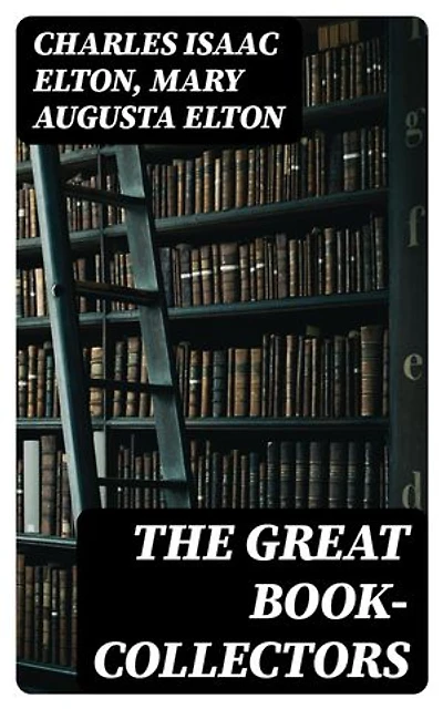 The Great Book-Collectors