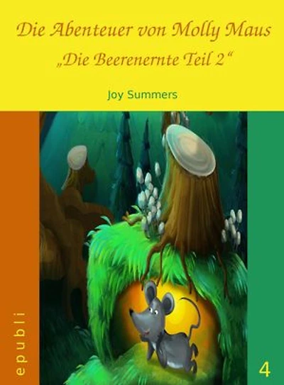 Die Abenteuer von Molly Maus - Die Beerenernte Teil 2
