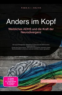 Anders im Kopf: Weibliches ADHS und die Kraft der Neurodivergenz