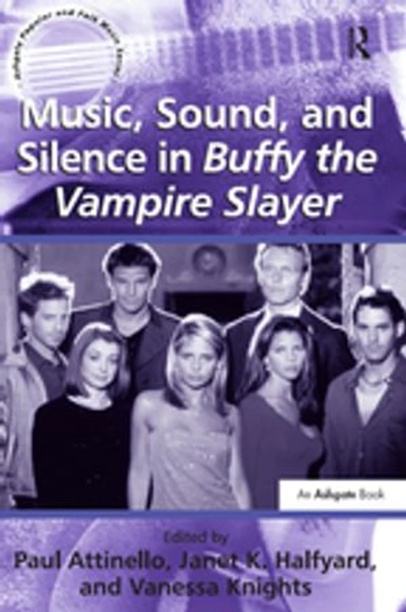 Music, Sound, And Silence Buffy The Vampire Slayer