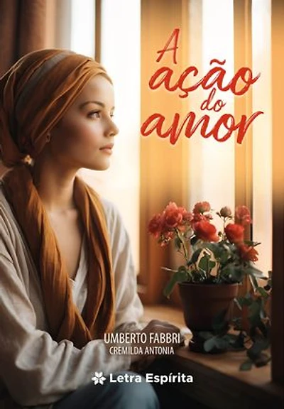 A Ação do Amor