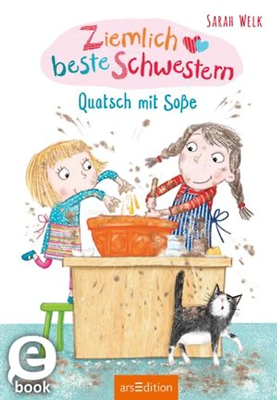 Ziemlich beste Schwestern – Quatsch mit Soße (Ziemlich beste Schwestern 1)