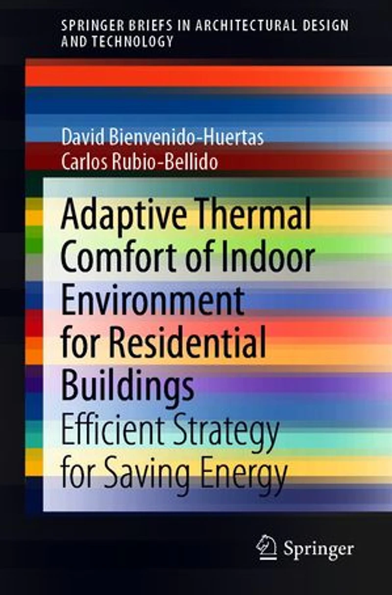 Adaptive Thermal Comfort of Indoor Environment for Residential Buildings: Efficient Strategy Saving Energy