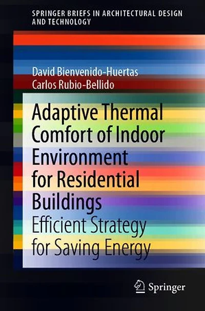 Adaptive Thermal Comfort of Indoor Environment for Residential Buildings: Efficient Strategy Saving Energy