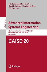 Advanced Information Systems Engineering: 32nd International Conference, Caise 2020, Grenoble, France, June 8-12, Proceedings
