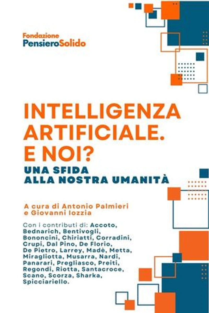 Intelligenza Artificiale. E noi?: Una sfida alla nostra umanità