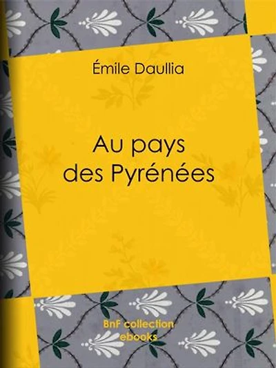 Au pays des Pyrénées
