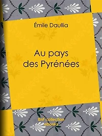 Au pays des Pyrénées