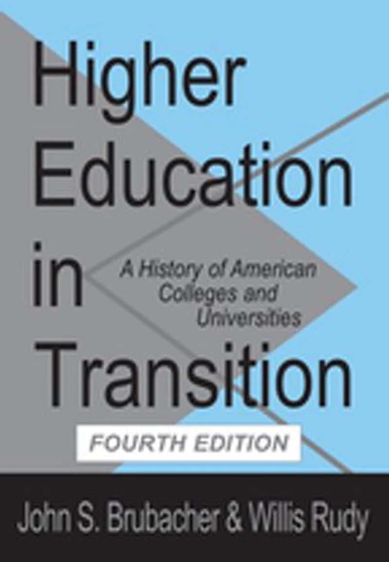 Higher Education Transition: History of American Colleges and Universities