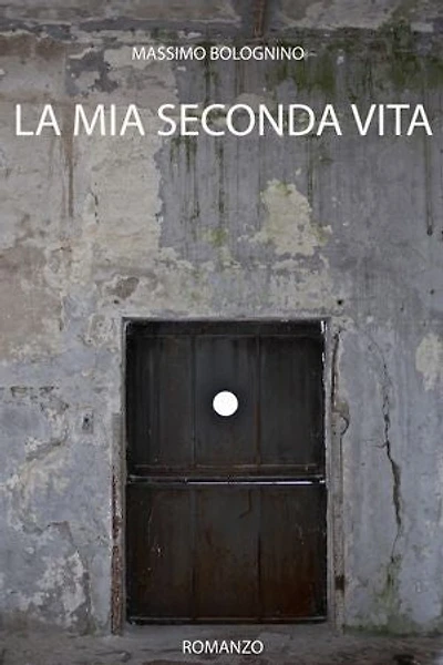 La mia seconda vita