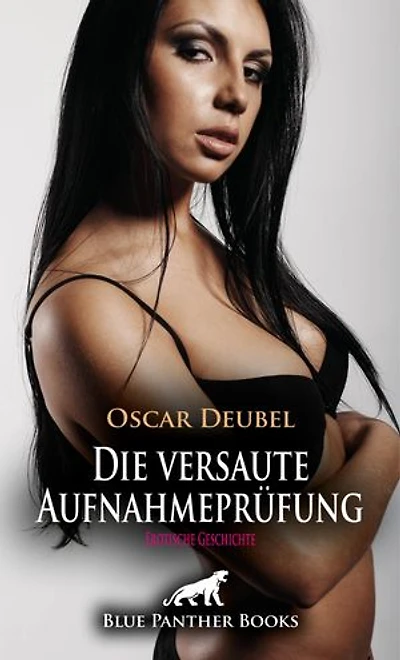 Die versaute Aufnahmeprüfung | Erotische Geschichte: Die wilde Burschenprüfung ...
