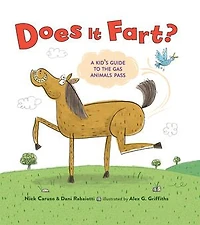 Does It Fart?: A Kid's Guide To The Gas Animals Pass