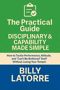 Disciplinary & Capability Made Simple: The Practical Guide