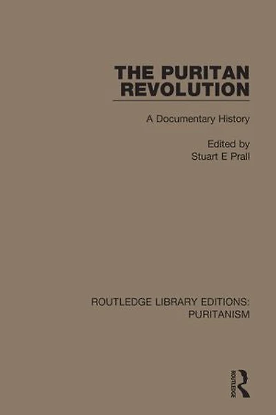 The Puritan Revolution: A Documentary History