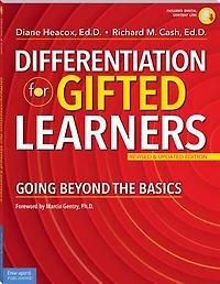 Differentiation for Gifted Learners: Going Beyond the Basics