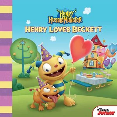 Henry Hugglemonster: Henry Loves Beckett