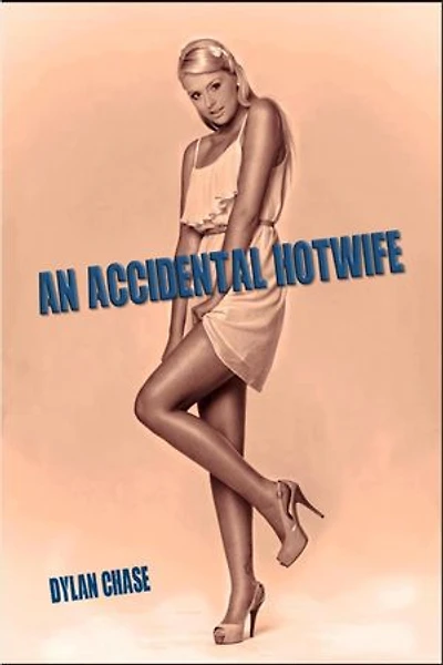An Accidental Hotwife: Becoming a hotwife, #2