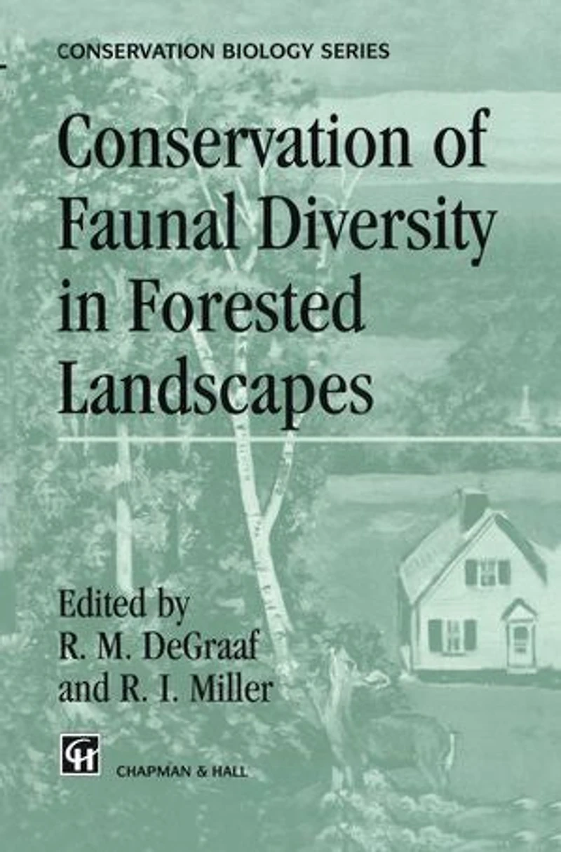 Conservation of Faunal Diversity Forested Landscapes