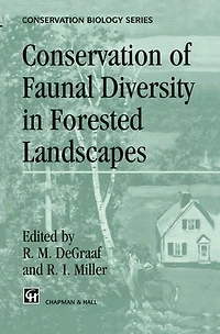 Conservation of Faunal Diversity Forested Landscapes