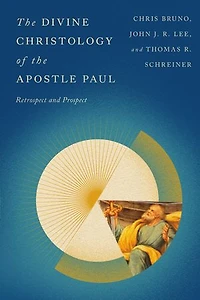 the Divine Christology of Apostle Paul: Retrospect and Prospect
