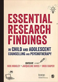 Essential Research Findings Child and Adolescent Counselling Psychotherapy