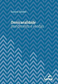 Omnicanalidade: atendimento e vendas