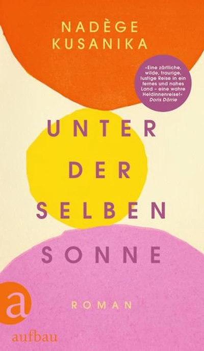 Unter derselben Sonne: Roman