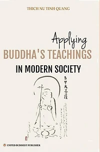 Applying Buddha’s Teachings in Modern Society