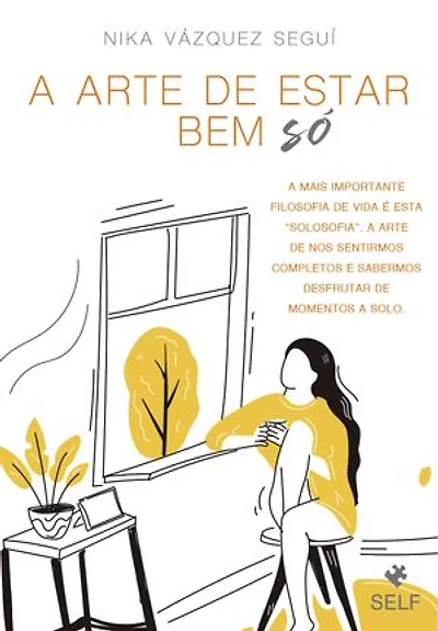 A Arte de Estar Bem Só