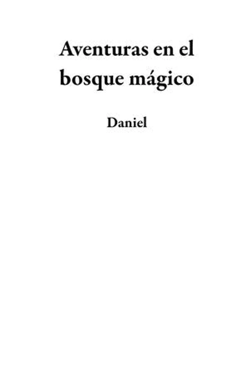 Aventuras en el bosque mágico