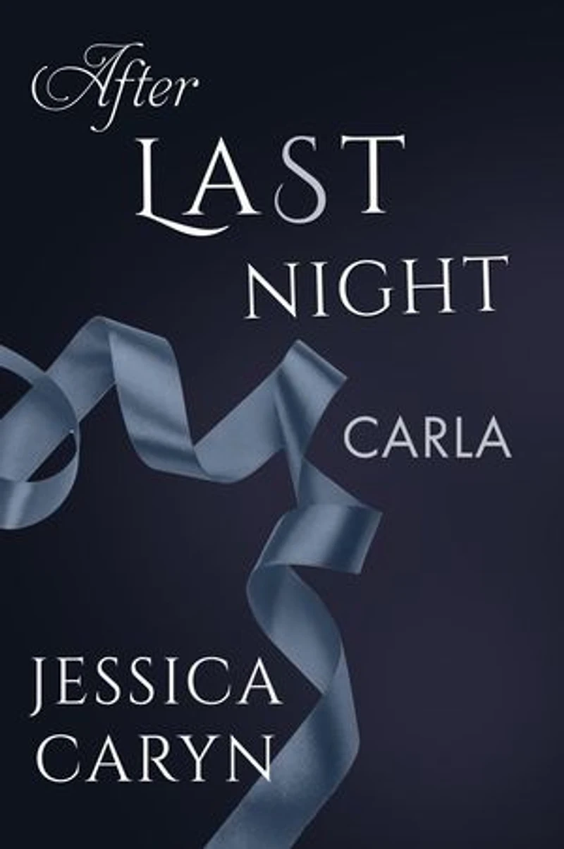 Carla, After Last Night: Last Night & After Collection, #8