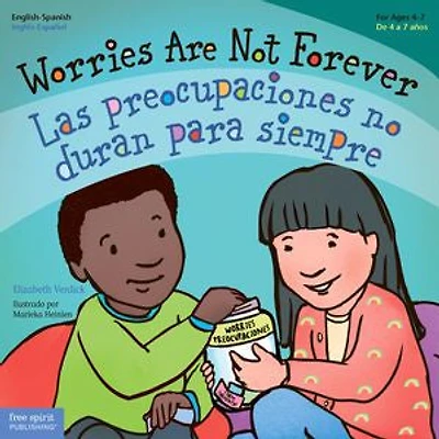 Worries Are Not Forever / Las preocupaciones no duran para siempre