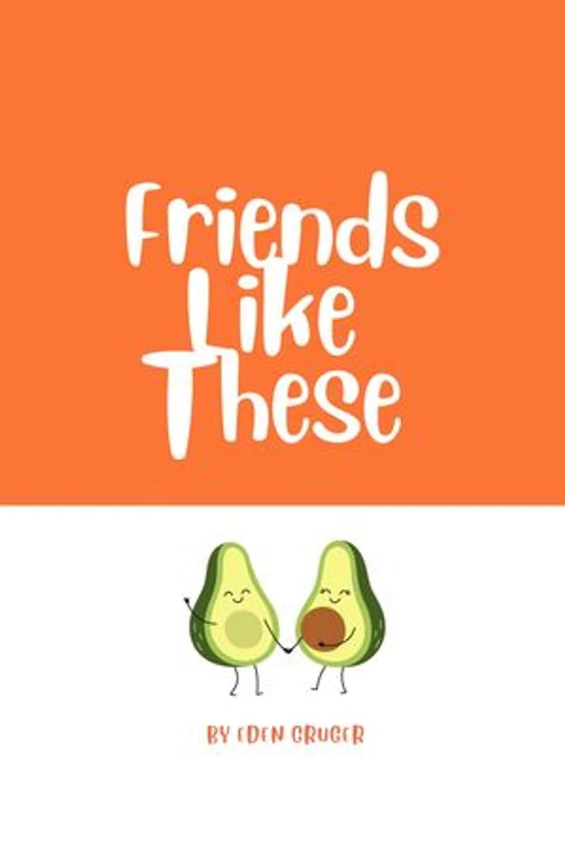 Friends like These