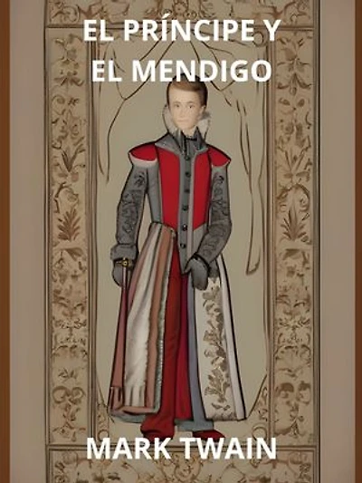 El Príncipe y el Mendigo (Traducido)