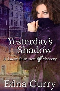 Yesterday's Shadow: A Lacey Summers PI Mystery, #1