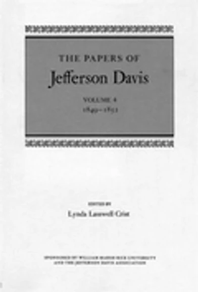 The Papers of Jefferson Davis: 1849–1852