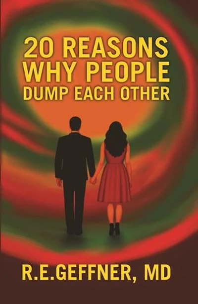 20 Reasons Why People Dump Each Other