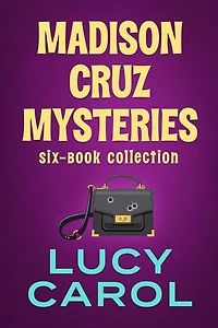 Madison Cruz Mysteries, 6 Book Collection: Madison Cruz Mysteries, Box Sets