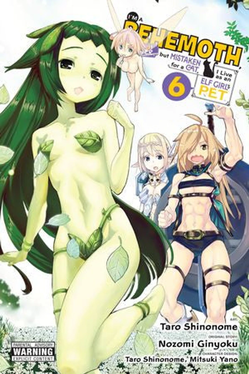 I'm a Behemoth, an S-Ranked Monster, but Mistaken for Cat, I Live as Elf Girl's Pet, Vol. 6 (manga)