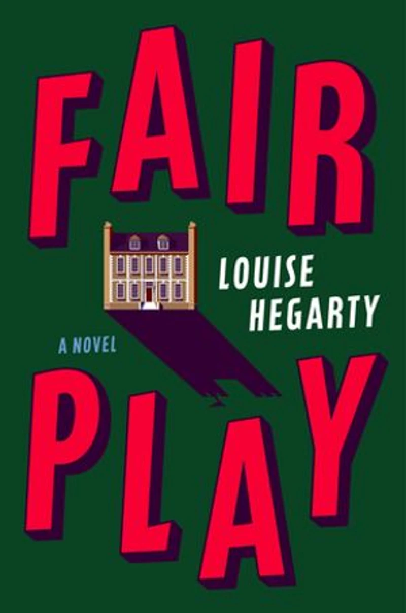 Fair Play: A Novel